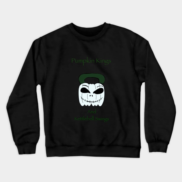 Pumpkin kings and kettlebell swings Crewneck Sweatshirt by NightHuntress